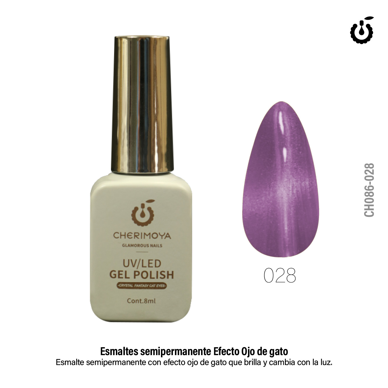 Esmalte Semipermante  Ojo de Gato #028 8ML (CH086)