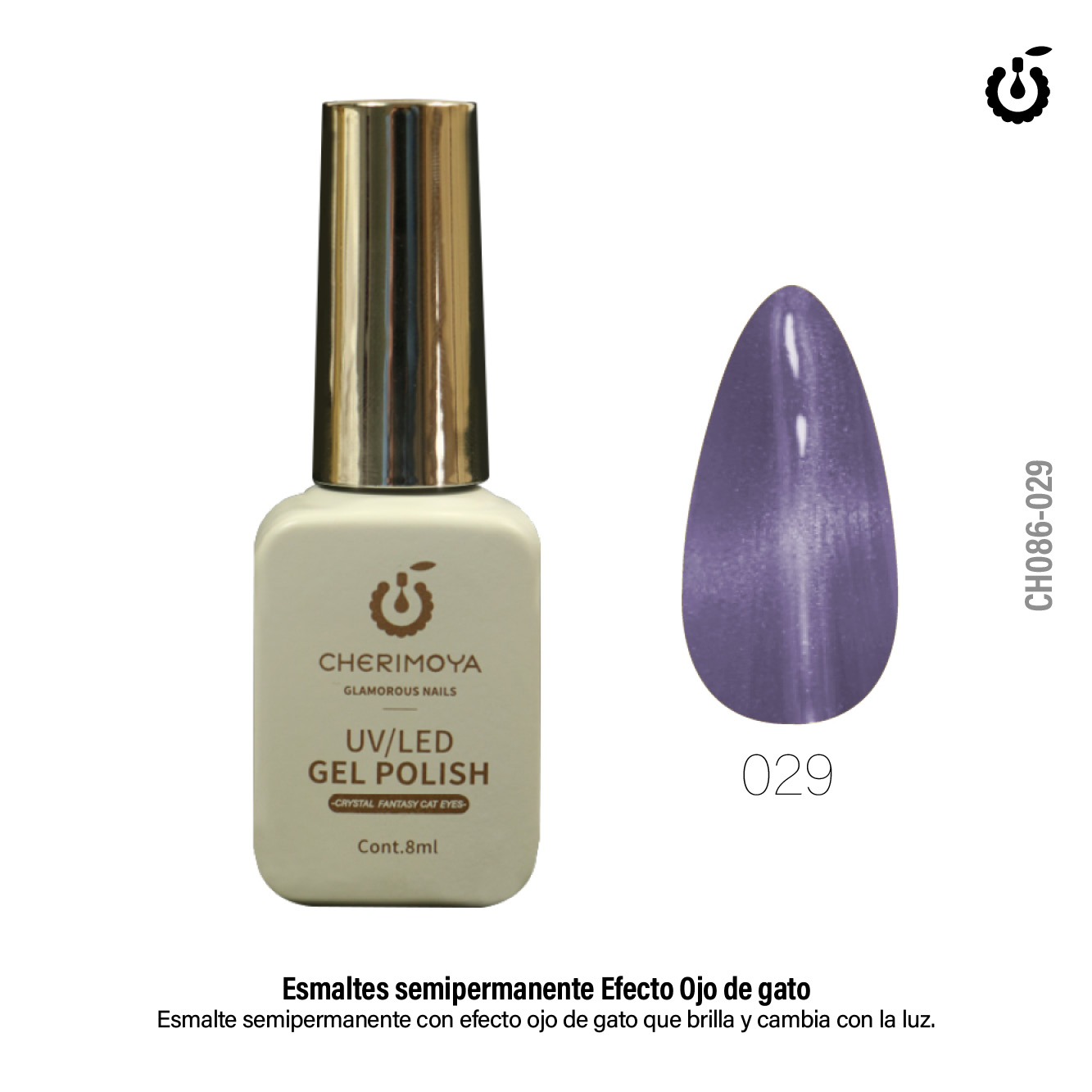 Esmalte Semipermante  Ojo de Gato #029 8ML (CH086)